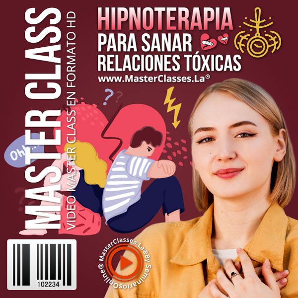 HIPNOTERAPIA PARA SANAR RELACIONES TÓXICAS