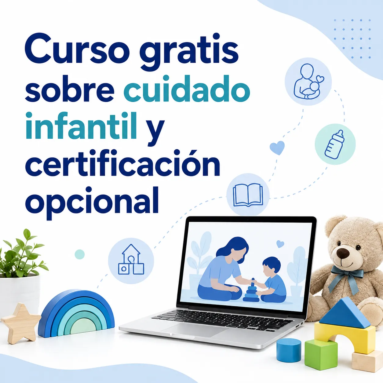 Curso gratis sobre cuidado infantil y certificación opcional