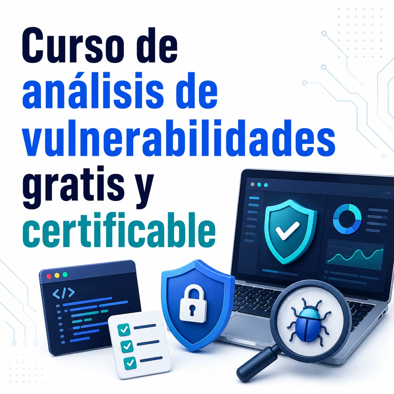 Curso de análisis de vulnerabilidades gratis y certificable
