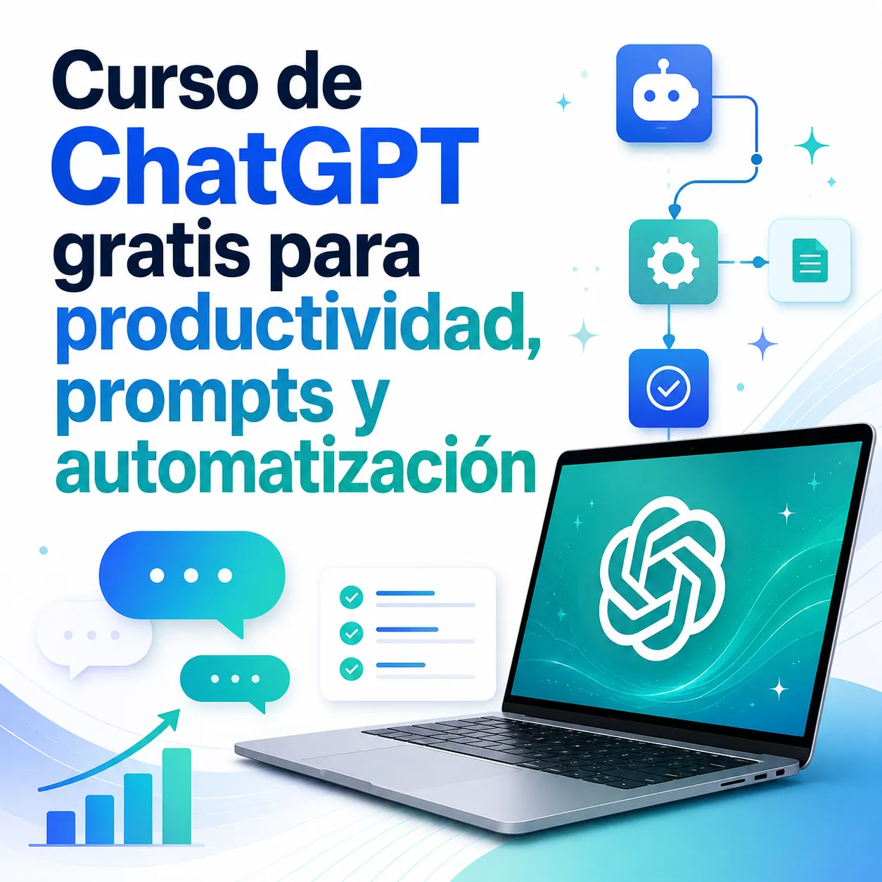 Curso de ChatGPT gratis para productividad prompts y automatización