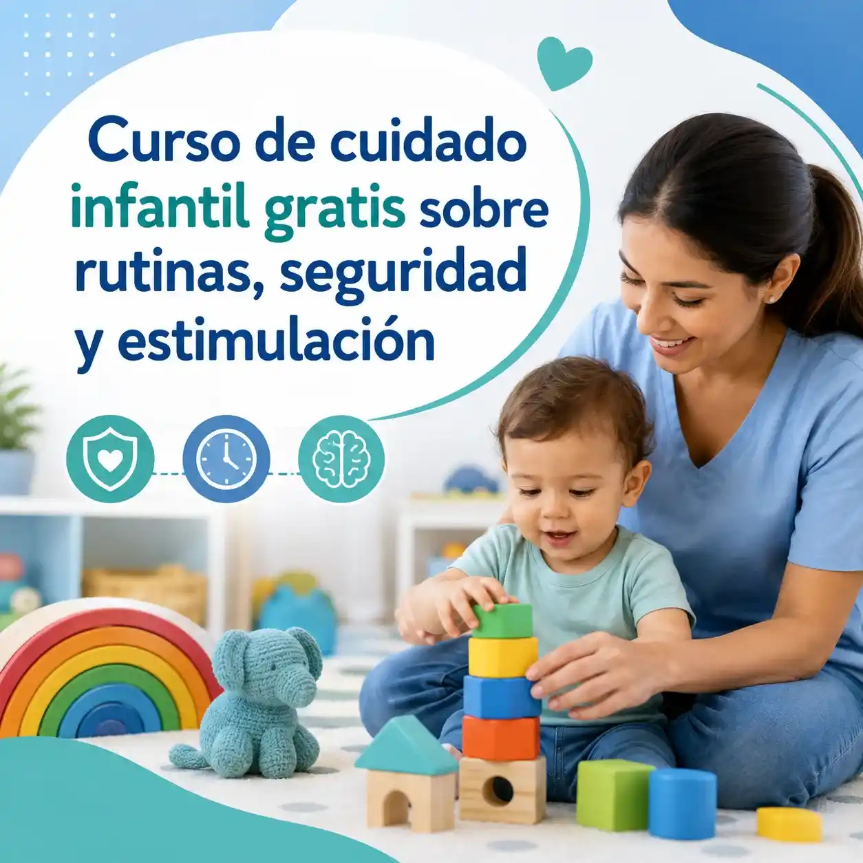Curso de cuidado infantil gratis sobre rutinas seguridad y estimulación