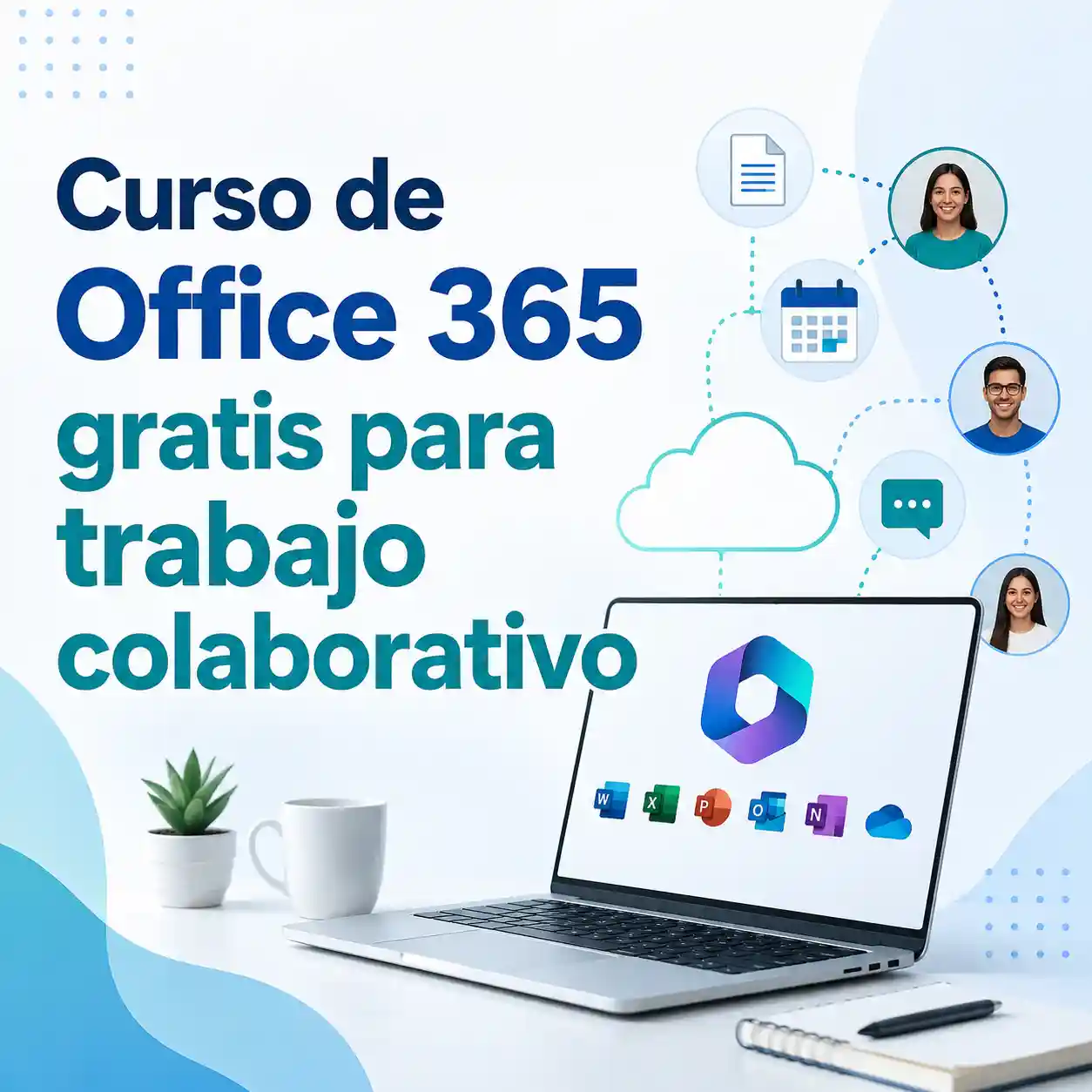 Curso de Office 365 gratis para trabajo colaborativo