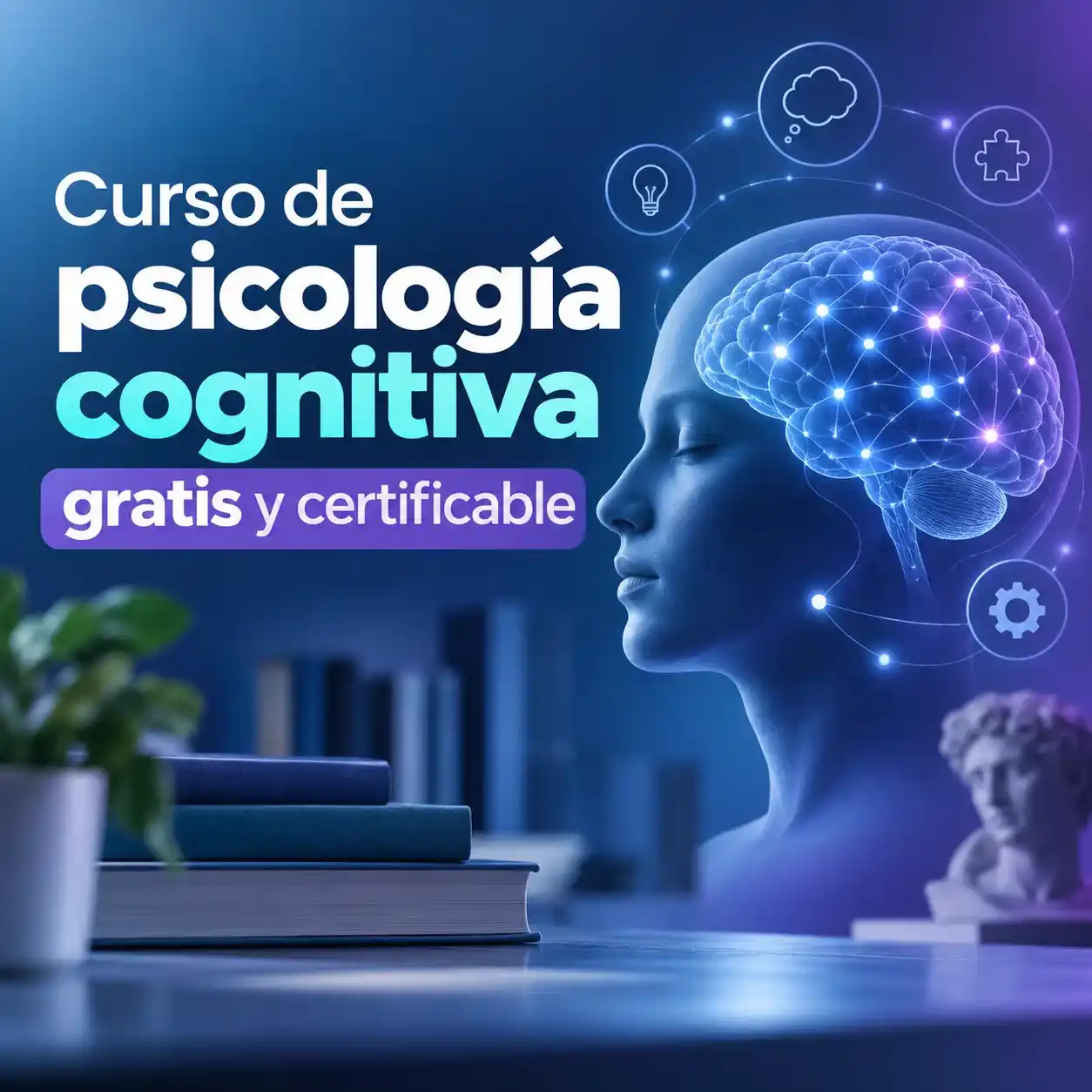 Curso de psicología cognitiva gratis y certificable
