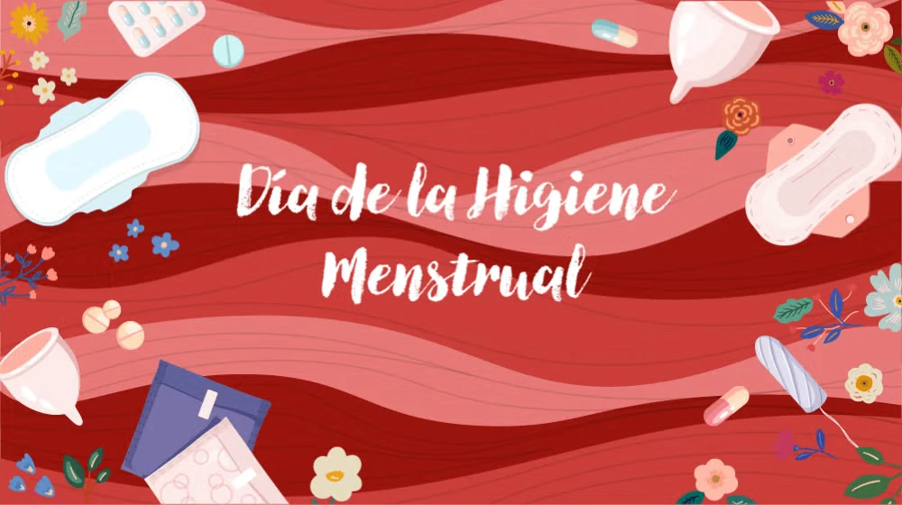 DIA DEL HIGIENE MESTRUAL
